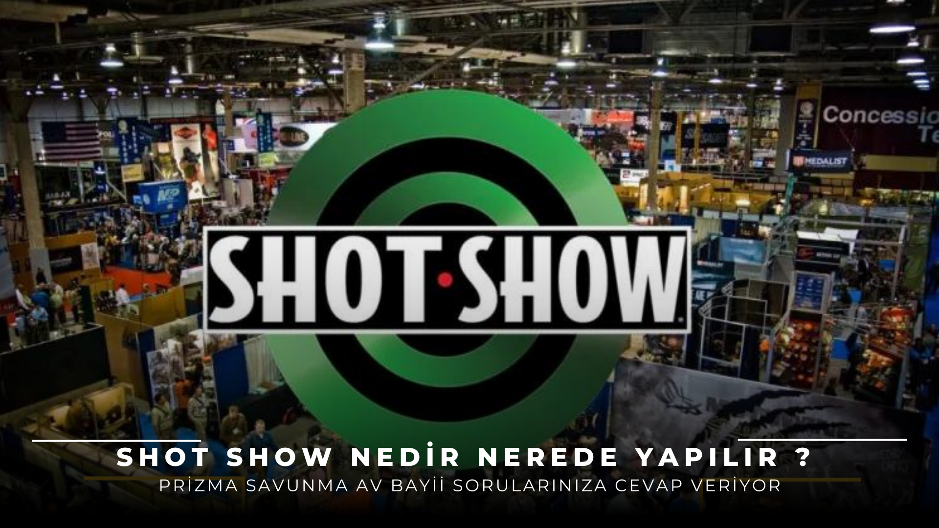 Shot Show Nedir Nerede Yapılır