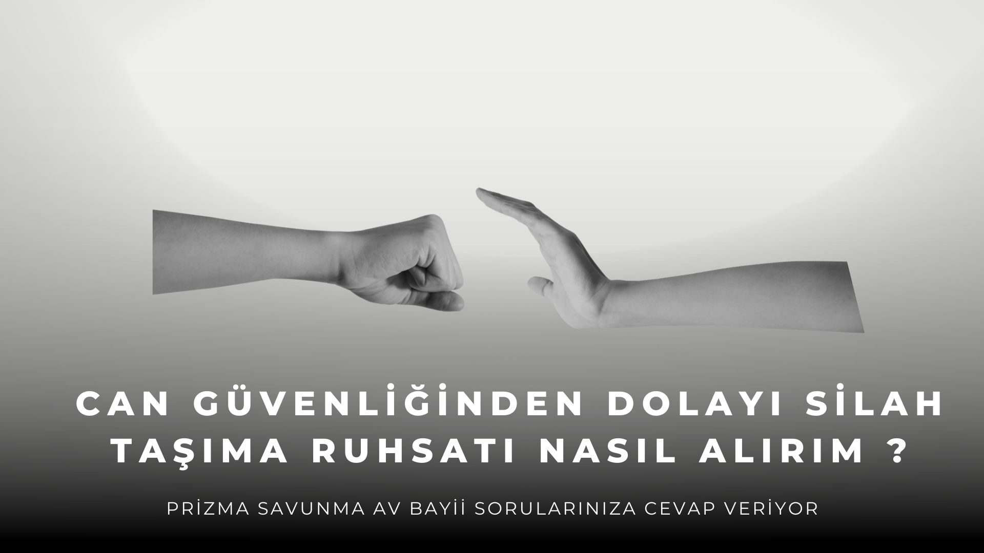 Can Güvenliğinden Dolayı Silah Taşıma Ruhsatı Nasıl Alırım