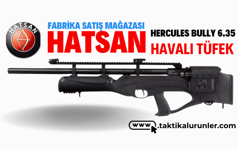 HATSAN HERCULES BULLY Havalı Tüfek