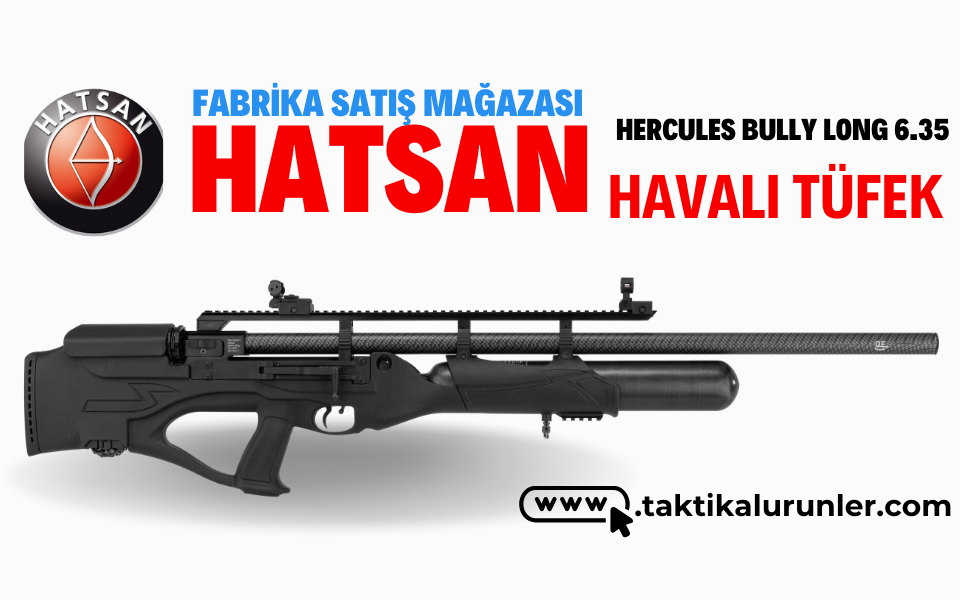 HATSAN Hercules Bully Long 6.35 Havalı Tüfek