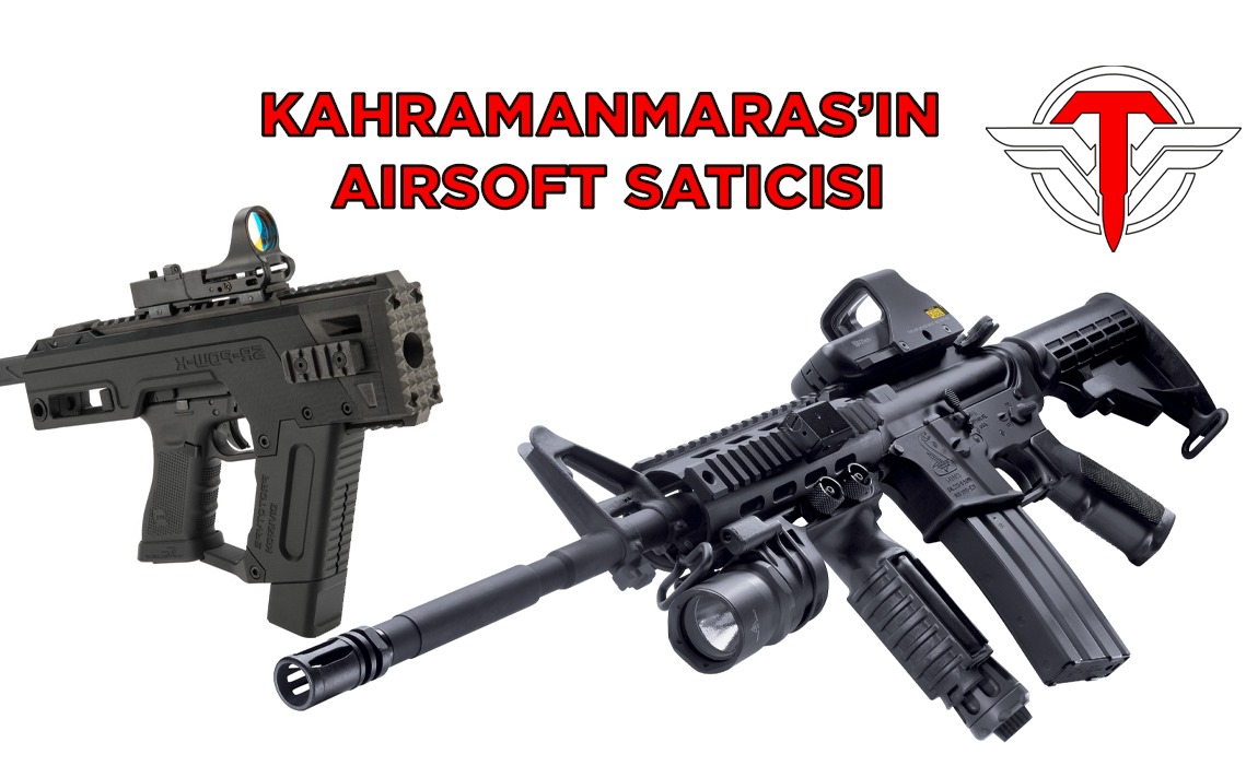 Kahramanmaraş’ın Airsoft Satıcısı