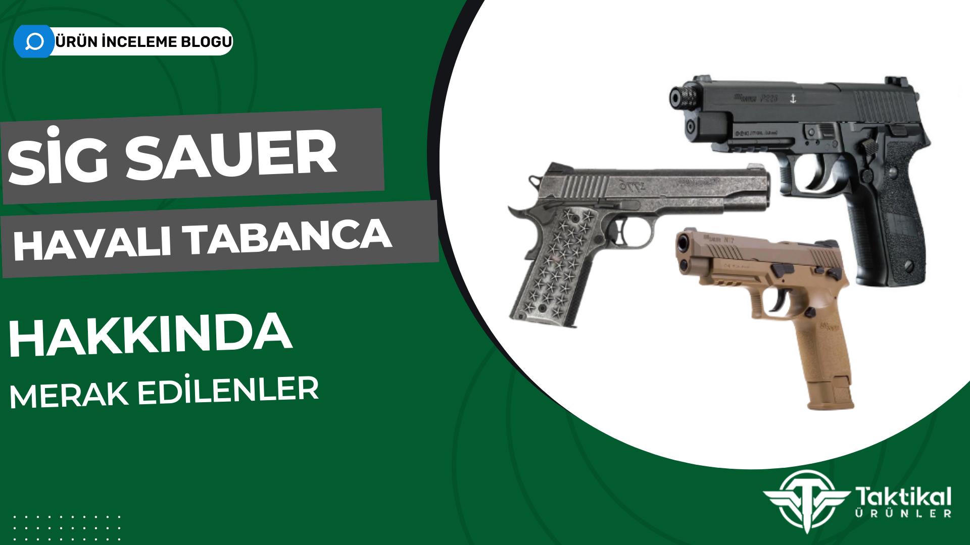 Sig Sauer Havalı Tabanca Ve Tüfekler