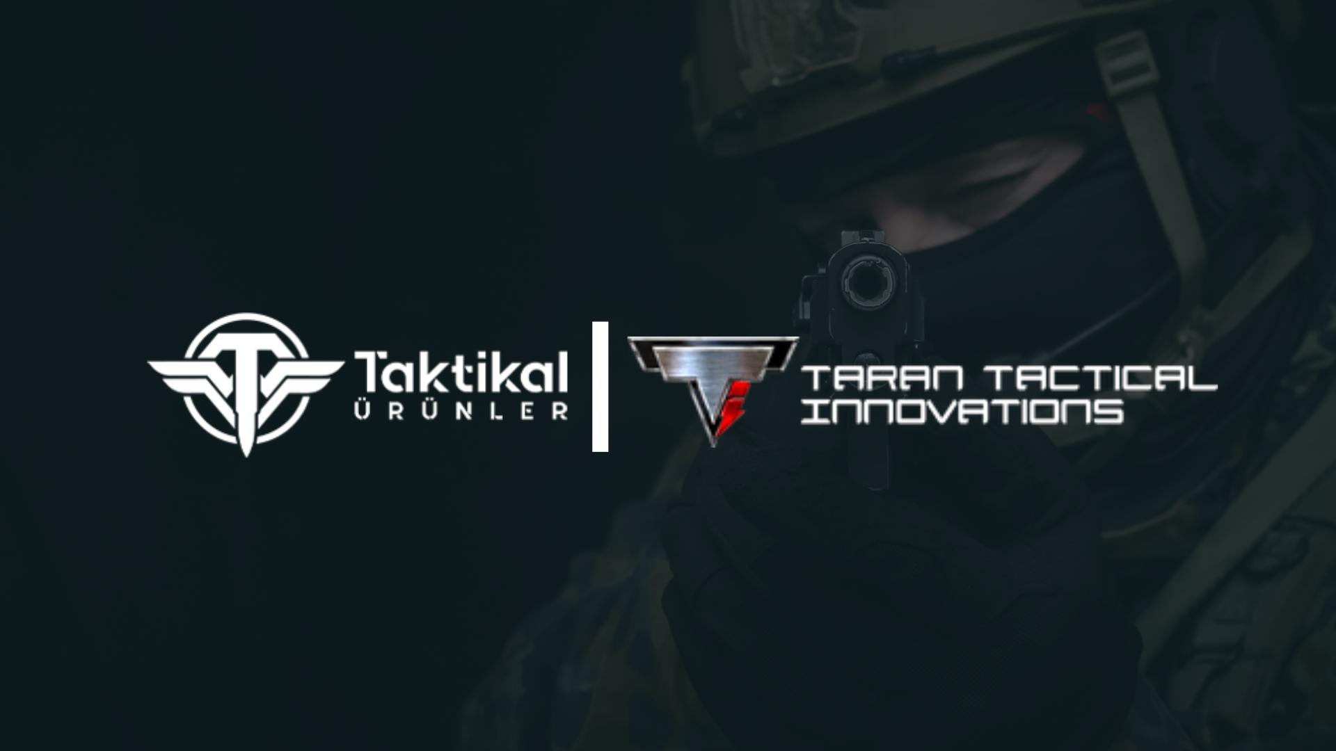 Taran Tactical Innovations Türkiye Hakkında