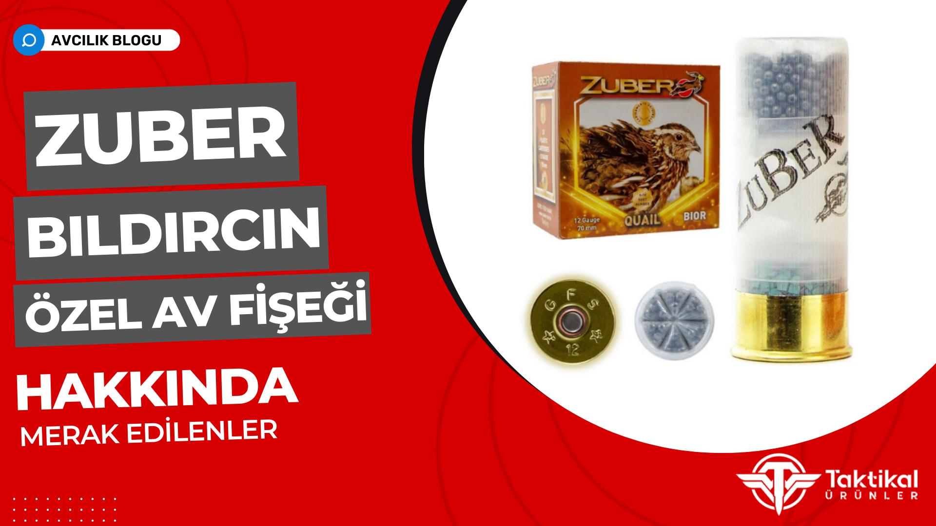 ZUBER Bıldırcın Özel Av Fişeği