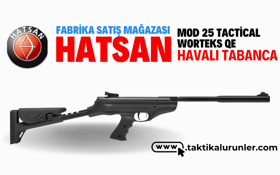 HATSAN%20MOD%2025%20TACTİCAL%20WORTEKS%20QE%20TABANCA